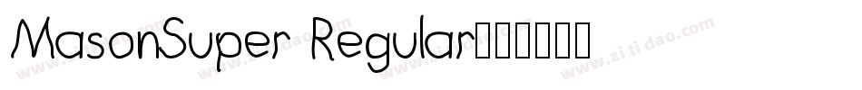 MasonSuper Regular字体转换